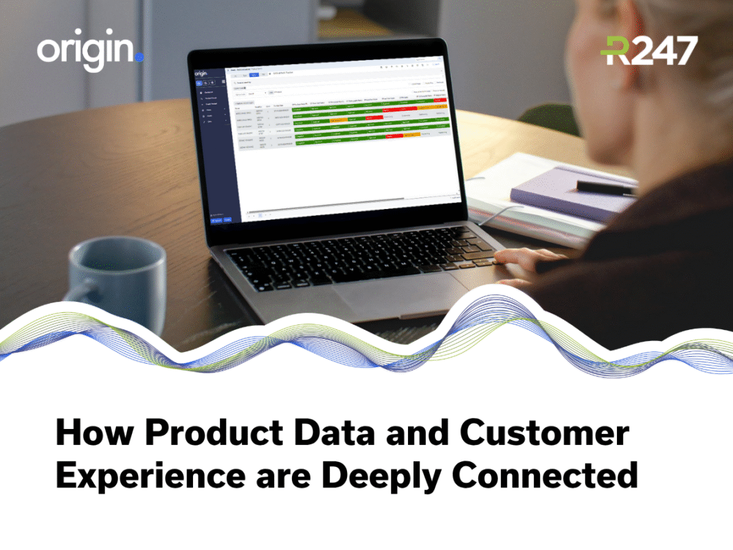 How Product Data and Customer Experience are Deeply Connected